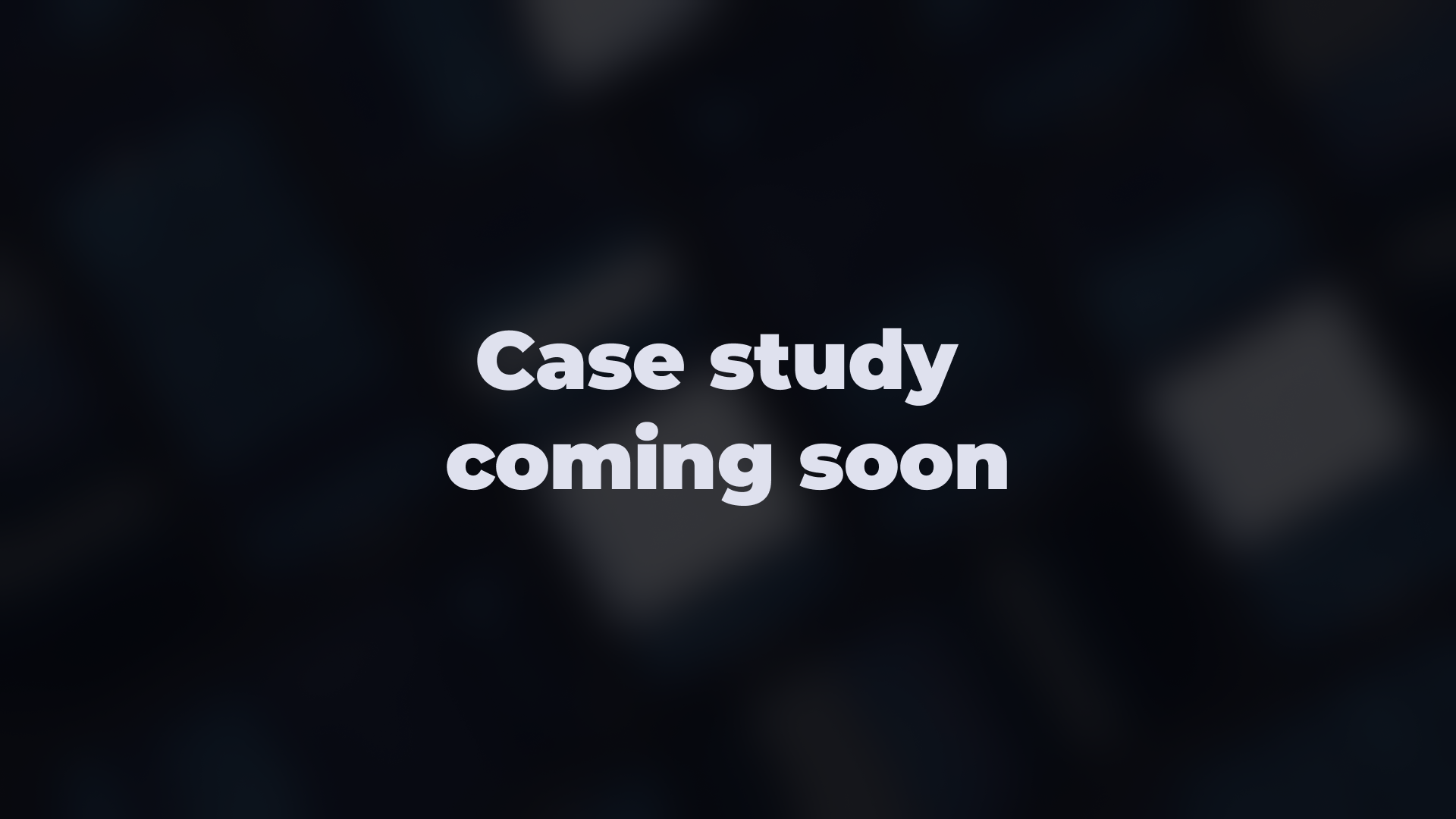 Case study 2 coming soon