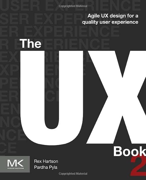 Cover of The UX Book: Agile UX Design for a Quality User Experience book